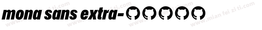 mona sans extra字体转换